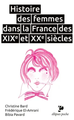 Histoire des femmes dans la France des XIXe et XXe siècles