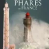 histoire de tous les phares de France