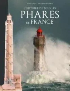 histoire de tous les phares de France