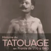 Histoire du tatouage en France