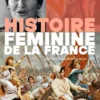 Histoire féminine de la France