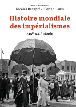 Histoire mondiale des impérialismes