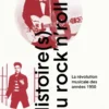 Histoire(s) du Rock'n Roll-Révolution musicale des années50