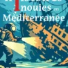 Histoires inouïes en Méditerranée