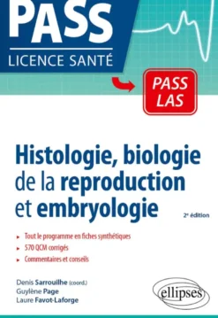 Histologie, biologie de la reproduction et embryologie en PASS et LAS
