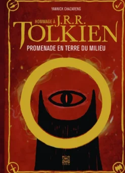 Hommage à J. R. R. Tolkien (édition augmentée)
