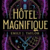 Hôtel Magnifique