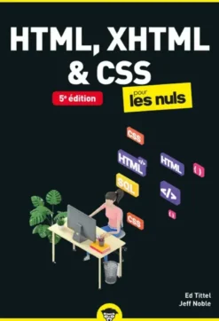 HTML XHTML et CSS pour les Nuls Poche 5e édition