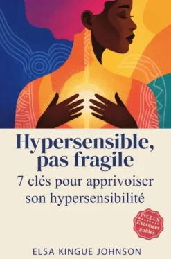 Hypersensible, pas fragile