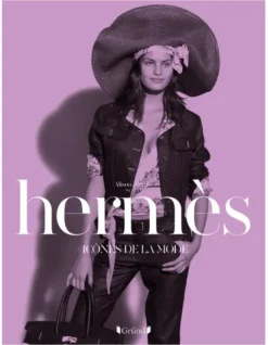 Icônes de la mode - Hermès