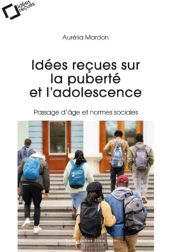 Idées reçues sur la puberté et l'adolescence