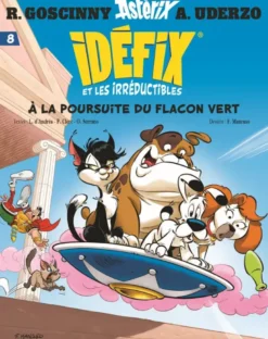 Idéfix et les Irréductibles Tome 8 - A la poursuite du flacon vert