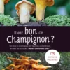 Il est bon ce champignon ?