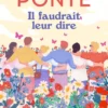 Il faudrait leur dire