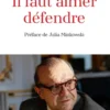 Il faut aimer défendre