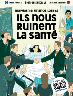 Ils nous ruinent la santé