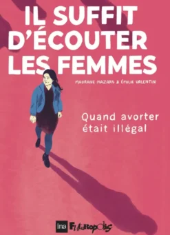 Il suffit d'écouter les femmes