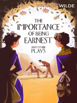 Importance of being earnest and other plays, the