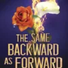Inheritance Games - Tome 6 The Same Backward As Forward