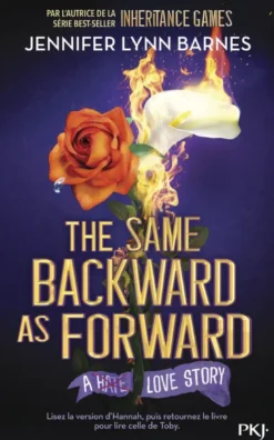 Inheritance Games - Tome 6 The Same Backward As Forward