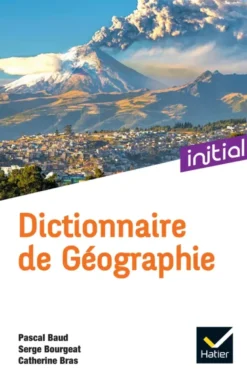 Initial - Dictionnaire de Géographie Ed. 2022