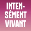 Intensément vivant - La haute sensibilité comme alliée