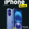 iPhone pour les Nuls - Édition iOS 18