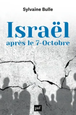 Israël après le 7 - Octobre