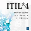 ITIL®4 - Mise en œuvre de la démarche en entreprise