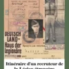 Itineraire D'Un Recruteur De La Legion Etrangere