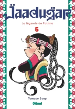 Jaadugar, la légende de Fatima - Tome 05