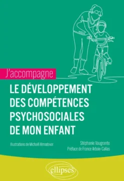 J'accompagne le développement des compétences psychosociales de mon enfant