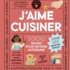 J'aime cuisiner - Nouvelle édition