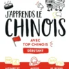 J'apprends le chinois avec Top Chinois