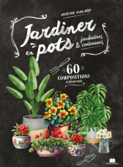 Jardiner en pots