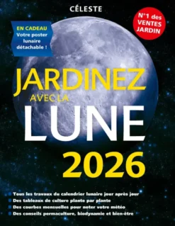 Jardinez avec la lune 2026