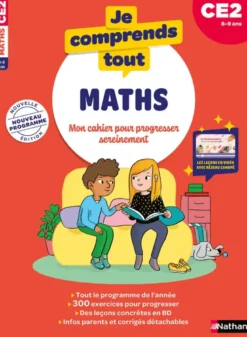 Je comprends tout - Maths CE2 - Mon cahier pour progresser sereinement