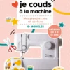 Je couds à la machine