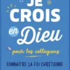 Je crois en Dieu - Collège