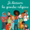 Je découvre les grandes religions
