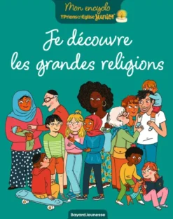 Je découvre les grandes religions