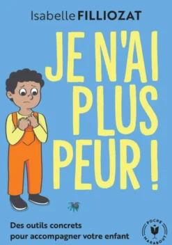 Je n'ai plus peur !
