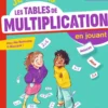 Je retiens les tables de multiplication en jouant
