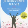 Je réinvente ma vie