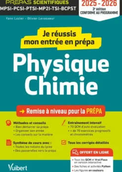 Je réussis mon entrée en prépa scientifique. Physique-Chimie 2025-2026