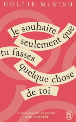 Je souhaite seulement que tu fasses quelque chose de toi