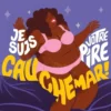 Je suis votre pire cauchemar
