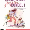 Journal de bord d'un joyeux bordel !