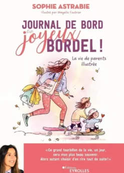 Journal de bord d'un joyeux bordel !