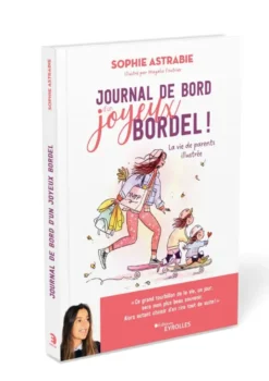 Journal de bord d'un joyeux bordel !